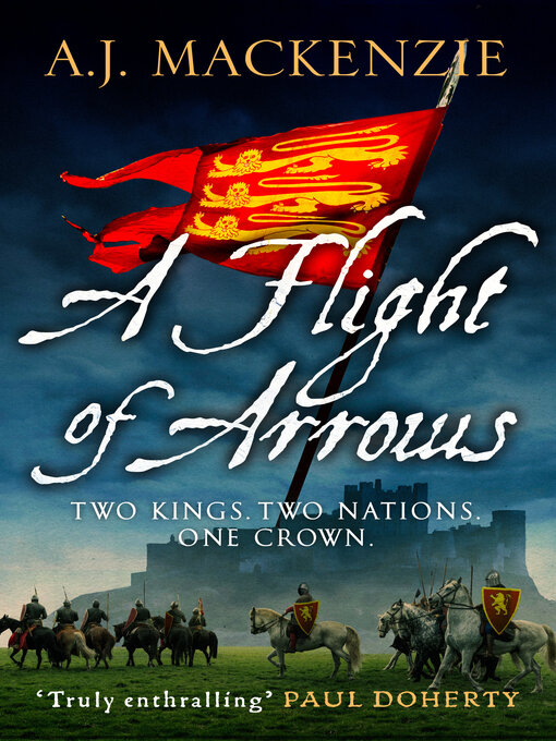 Title details for A Flight of Arrows by A.J. MacKenzie - Wait list